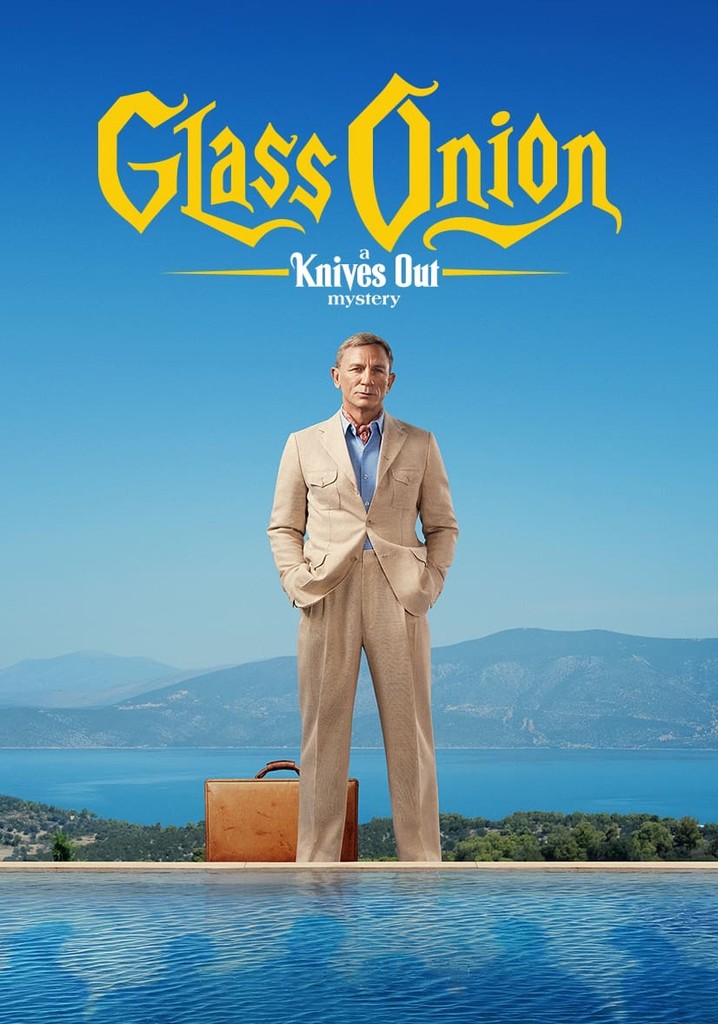 Glass Onion A Knives Out Mystery streaming